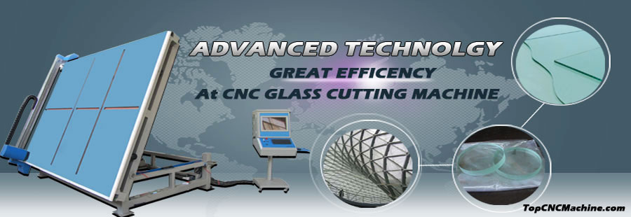 CNC GLASS CUTTING MACHINE